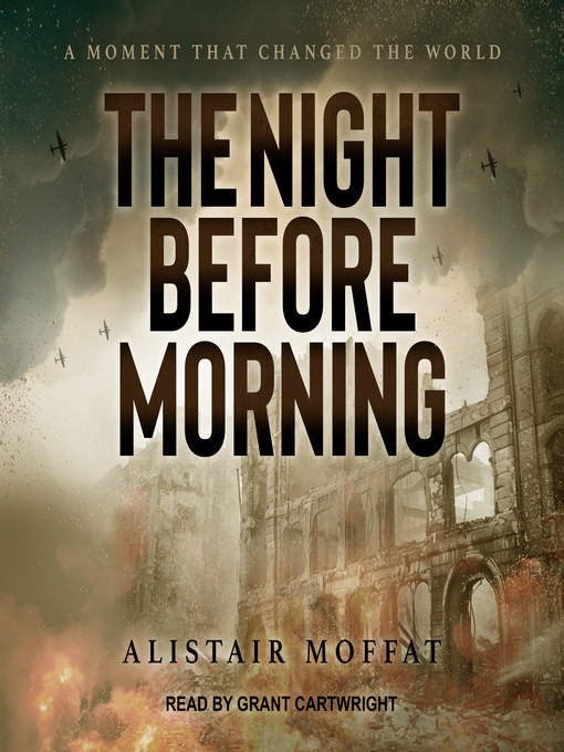 Title details for The Night Before Morning by Alistair Moffat - Wait list